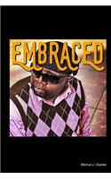 Embraced
