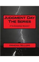 Judgment Day The Series