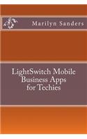 LightSwitch Mobile Business Apps for Techies