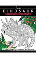 Dinosaur Coloring book for Adults and Kids: Coloring Book For Grown-Ups Dinosaur Coloring Pages