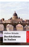 Buchholzens in Italien