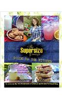 The Supersize Familys Guide To The Kitchen