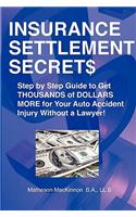 Insurance Settlement Secrets
