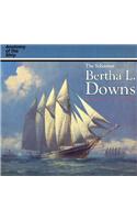 The Schooner Bertha L. Downs