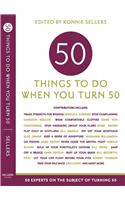 Fifty Things to Do When You Turn Fifty