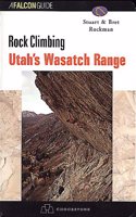 Rock Climbing Utah's Wasatch Range