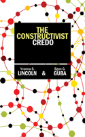The Constructivist Credo