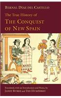 The True History of The Conquest of New Spain