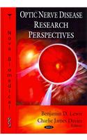 Optic Nerve Disease Research Perspectives