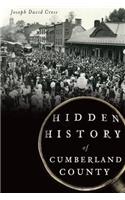 Hidden History of Cumberland County