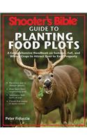 Shooter's Bible Guide to Planting Food Plots