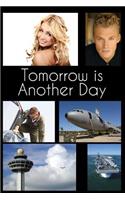Tomorrow Is Another Day