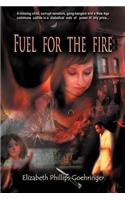 Fuel for the Fire