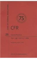 Code of Federal Regulations Title 26, Internal Revenue, Parts 1. 10011. 1400, 2013