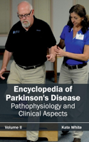 Encyclopedia of Parkinson's Disease: Volume II (Pathophysiology and Clinical Aspects)