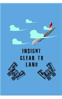 Air Traffic Controller Insight Clear To Land Notebook: Perfect Journal For ATC With A Unique Design - High Quality cover & 110 Lined Pages