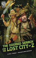 Doomed Search for the Lost City of Z