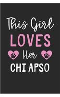 This Girl Loves Her Chi Apso