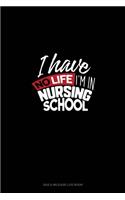 I Have No Life I'm In Nursing School: Gas & Mileage Log Book(1232 Gas & Mileage Log Book)