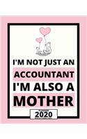 I'm Not Just An Accountant I'm Also A Mother