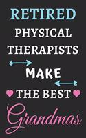 Retired Physical Therapists Make The Best Grandmas