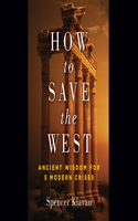 How to Save the West