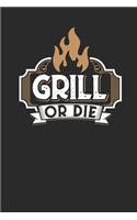 Grill Or Die