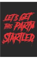 Let's get this Party Startled