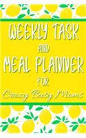 Weekly Task and Meal Planner for Crazy Busy Moms