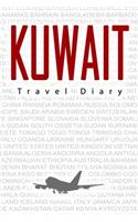 Kuwait Travel Diary: Travel and vacation diary for Kuwait. A logbook with important pre-made pages and many free sites for your travel memories. For a present, notebook 