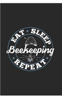 Eat Sleep Beekeeping Repeat