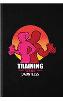 Training to Be Dauntless