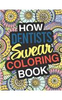 How Dentists Swear