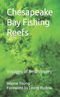 Chesapeake Bay Fishing Reefs