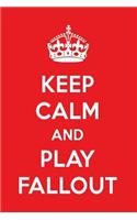 Keep Calm and Play Fallout: A Designer Fallout Journal