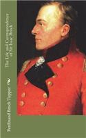 The Life and Correspondence of Sir Isaac Brock