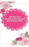 My One Year Sunday School and Church Sermon Notes: A Record of My Walk with Jesus