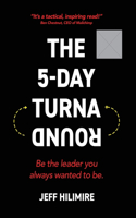 5-Day Turnaround
