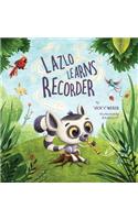 Lazlo Learns Recorder