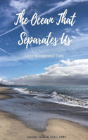 Ocean that Separates Us