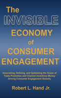 Invisible Economy of Consumer Engagement