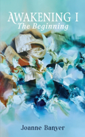 Awakening I
