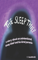 Sleep Thief