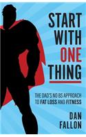 Start with One Thing