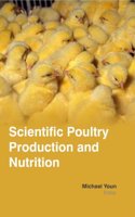 Scientific Poultry Production & Nutrition