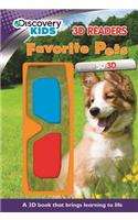 Favorite Pets: (Discovery 3D Readers)