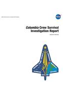 Columbia Crew Survival Investigation Report