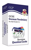 GCSE AQA German: Vocabulary Revision Question Cards (For exams in 2025): (CGP AQA GCSE German)