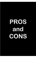 Pros & Cons: Decision Making List Pad Notebook of 120 Pages, 6 by 9 Inches
