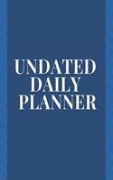 Undated Daily Planner: 8.5 x 11 Inches Hourly Daily Organizer Notebook Non-Dated Journal for Appointments, Tasks, Goal, Priorities, and Gratitude Notes(1 Undated Daily Planner)